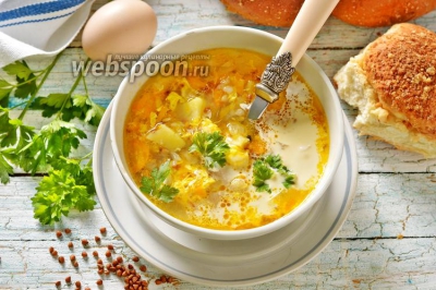 Суп с гречкой и яйцом 